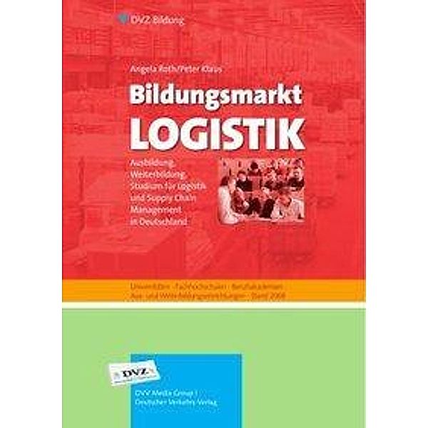 Roth, A: Bildungsmarkt Logistik, Angela Roth, Peter Klaus