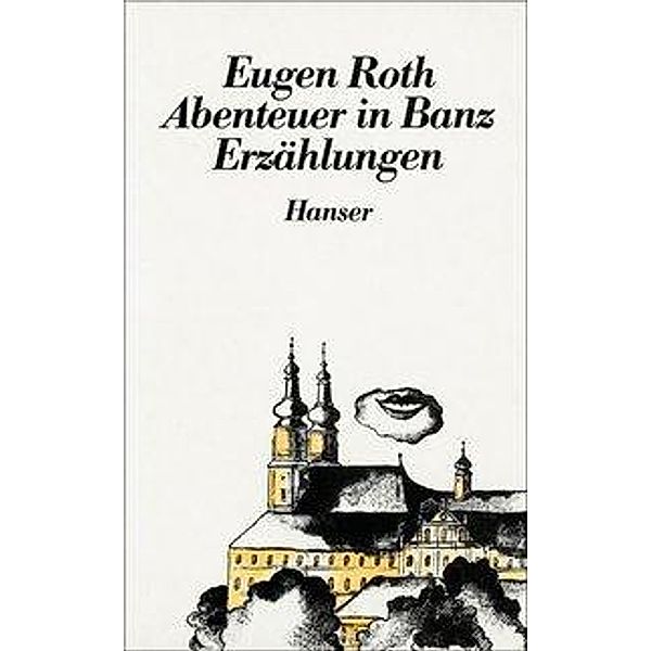 Roth, E: Abenteuer in Banz, Eugen Roth
