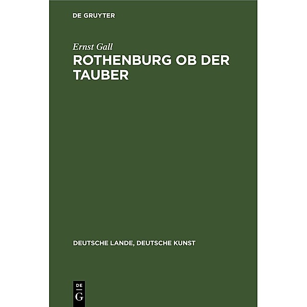 Rothenburg ob der Tauber, Ernst Gall