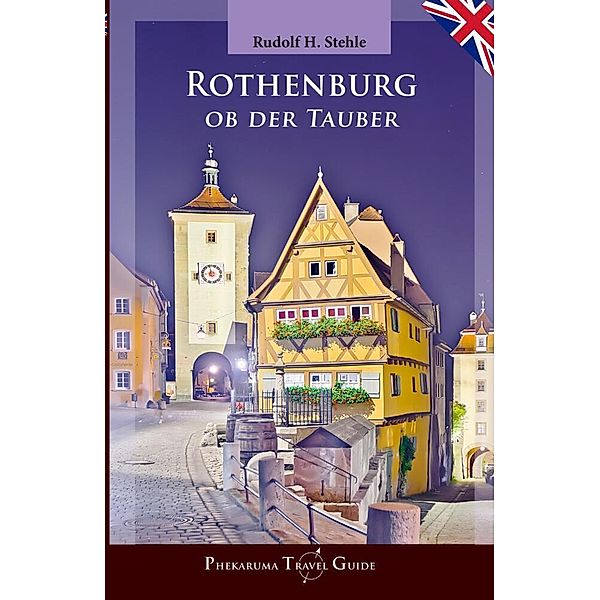 Rothenburg ob der Tauber, Rudolf H. Stehle