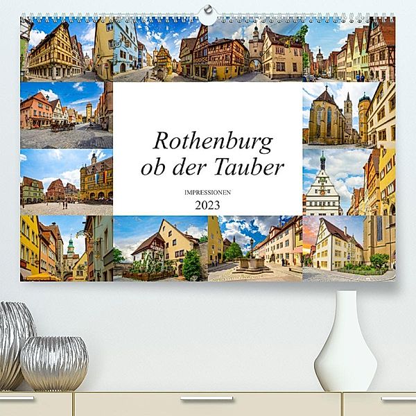 Rothenburg ob der Tauber Impressionen (Premium, hochwertiger DIN A2 Wandkalender 2023, Kunstdruck in Hochglanz), Dirk Meutzner