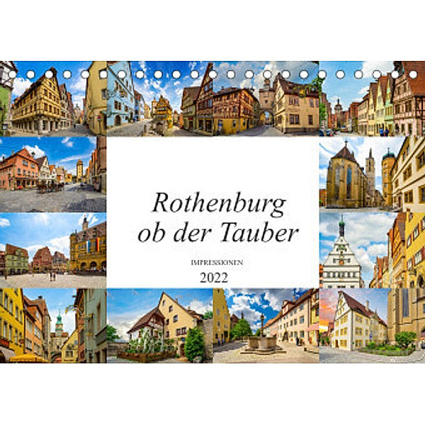 Rothenburg ob der Tauber Impressionen (Tischkalender 2022 DIN A5 quer), Dirk Meutzner