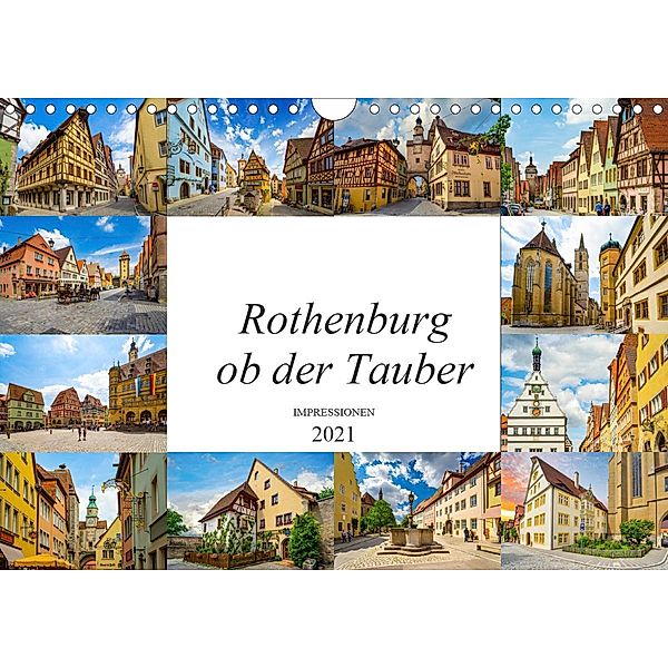 Rothenburg ob der Tauber Impressionen (Wandkalender 2021 DIN A4 quer), Dirk Meutzner