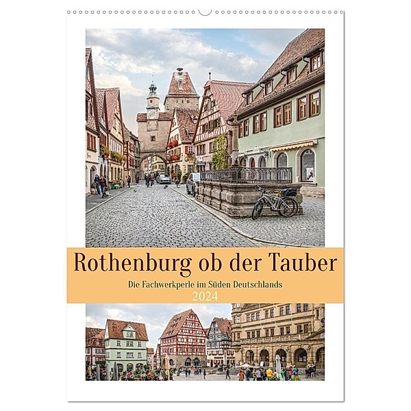 Rothenburg ob der Tauber (Wandkalender 2024 DIN A2 hoch), CALVENDO Monatskalender, Steffen Gierok-Latniak