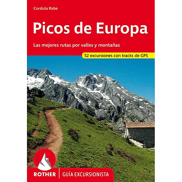 Rother Guía excursionista / Picos de Europa (Rother Guía excursionista), Cordula Rabe