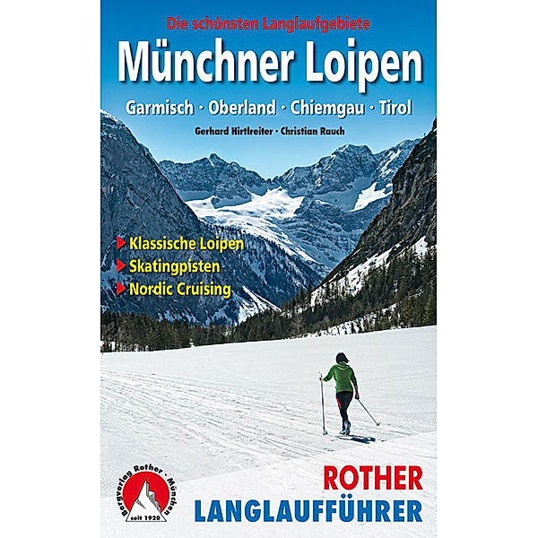 Rother Langlaufführer Münchner Loipen, Gerhard Hirtlreiter, Christian Rauch