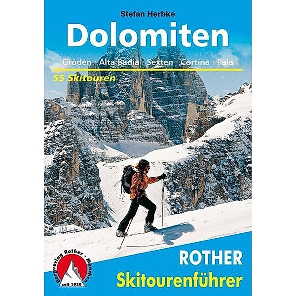 Rother Skitourenführer Dolomiten, Stefan Herbke