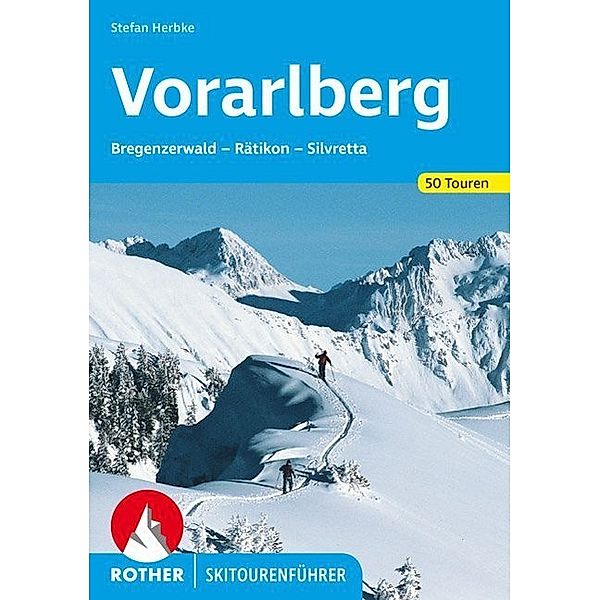 Rother Skitourenführer Vorarlberg, Stefan Herbke