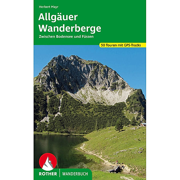 Rother Wanderbuch Allgäuer Wanderberge, Herbert Mayr