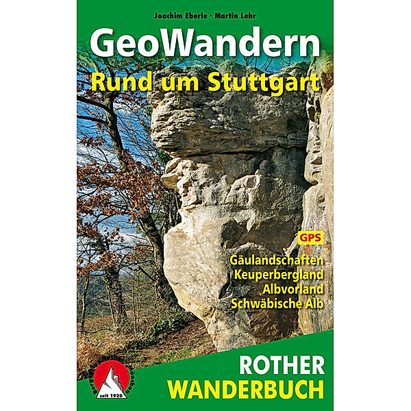 Rother Wanderbuch GeoWandern Rund um Stuttgart, Joachim Eberle, Martin Lehr