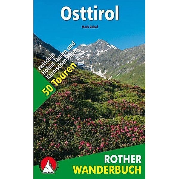 Rother Wanderbuch / Osttirol, Mark Zahel