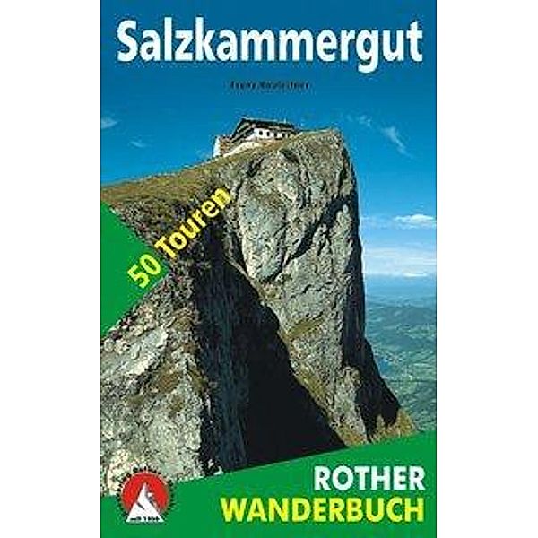 Rother Wanderbuch Salzkammergut, Franz Hauleitner