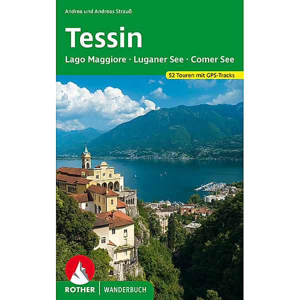 Rother Wanderbuch Tessin, Andrea Strauss, Andreas Strauss