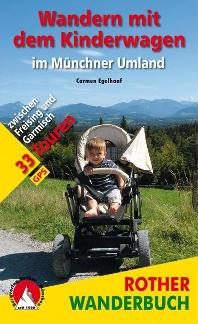 Rother Wanderbuch Wandern mit dem Kinderwagen im Münchner Umland Buch