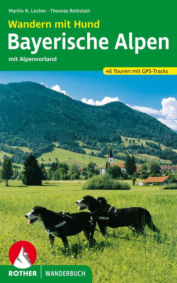 Rother Wanderbuch Wandern mit Hund Bayerische Alpen Buch