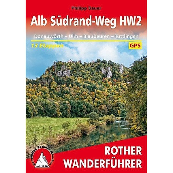 Rother Wanderführer Alb Südrand-Weg HW2, Philipp Sauer