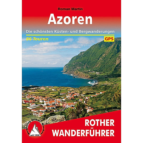 Rother Wanderführer Azoren, Roman Martin