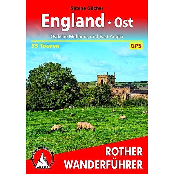 Rother Wanderführer / England Ost, Sabine Gilcher