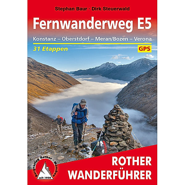 Rother Wanderführer Fernwanderweg E5, Stephan Baur, Dirk Steuerwald