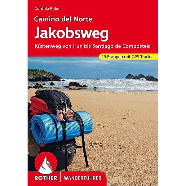 Rother Wanderführer Jakobsweg Camino del Norte, Cordula Rabe