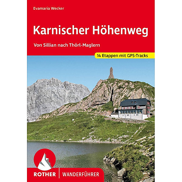 Rother Wanderführer Karnischer Höhenweg, Evamaria Wecker