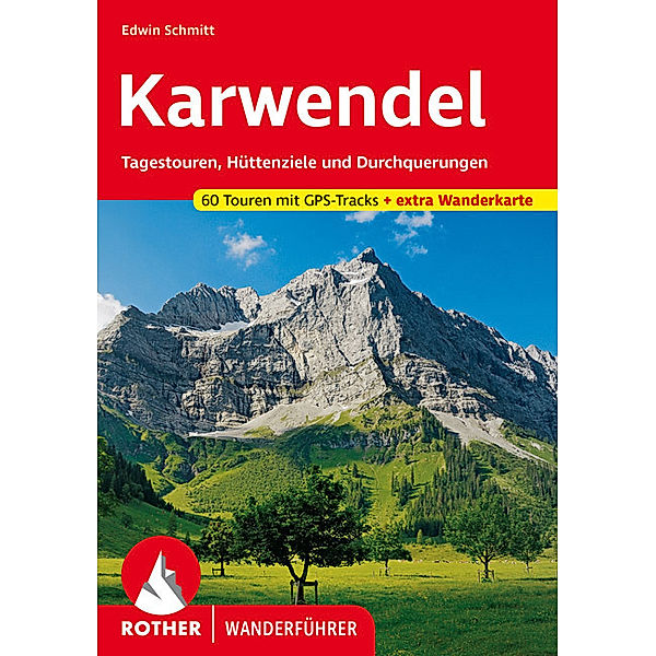 Rother Wanderführer Karwendel, Edwin Schmitt
