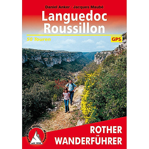 Rother Wanderführer Languedoc-Roussillon, Daniel Anker, Jacques Maube