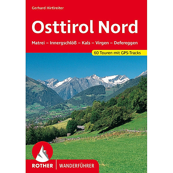 Rother Wanderführer Osttirol Nord, Gerhard Hirtlreiter