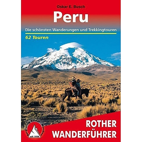 Rother Wanderführer Peru, Oskar E. Busch