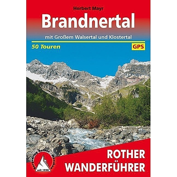 Rother Wanderführer / Rother Wanderführer Brandnertal, Herbert Mayr