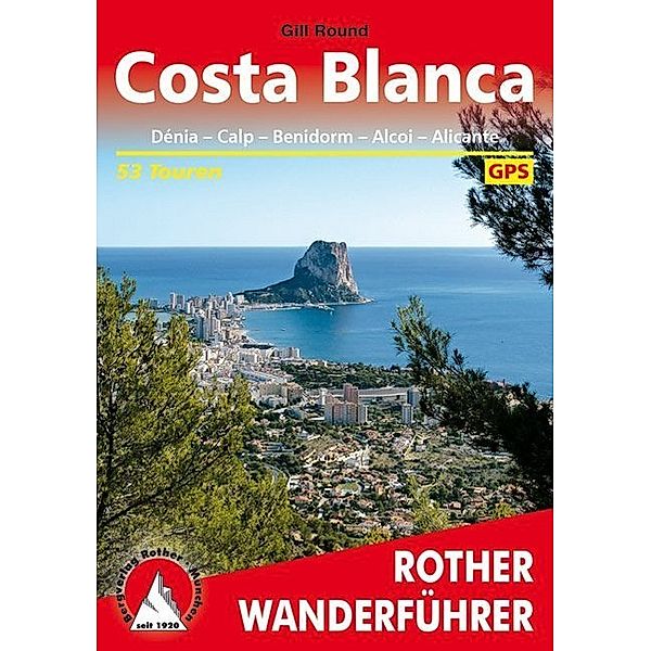 Rother Wanderführer / Rother Wanderführer Costa Blanca, Gill Round