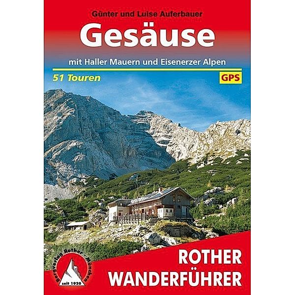 Rother Wanderführer / Rother Wanderführer Gesäuse, Günter Auferbauer, Luise Auferbauer