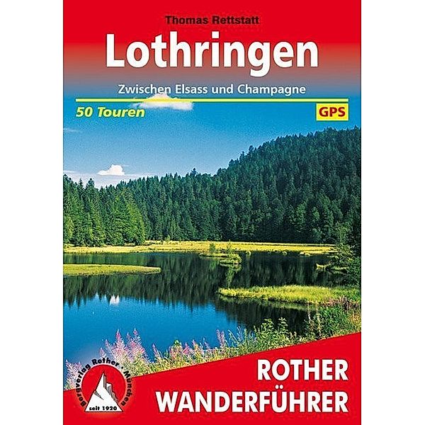 Rother Wanderführer / Rother Wanderführer Lothringen, Thomas Rettstatt