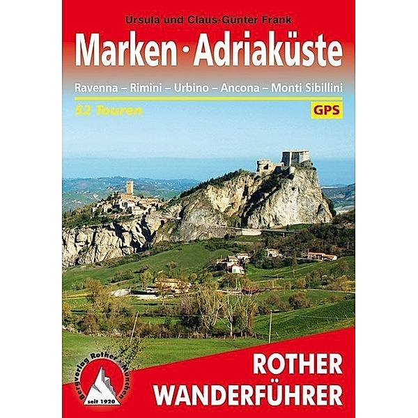 Rother Wanderführer / Rother Wanderführer Marken, Adriaküste, Ursula Frank, Claus-Günter Frank