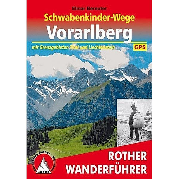 Rother Wanderführer / Schwabenkinder-Wege Vorarlberg, Elmar Bereuter