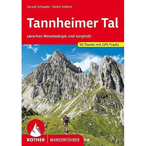 Rother Wanderführer Tannheimer Tal, Gerald Schwabe, Dieter Seibert
