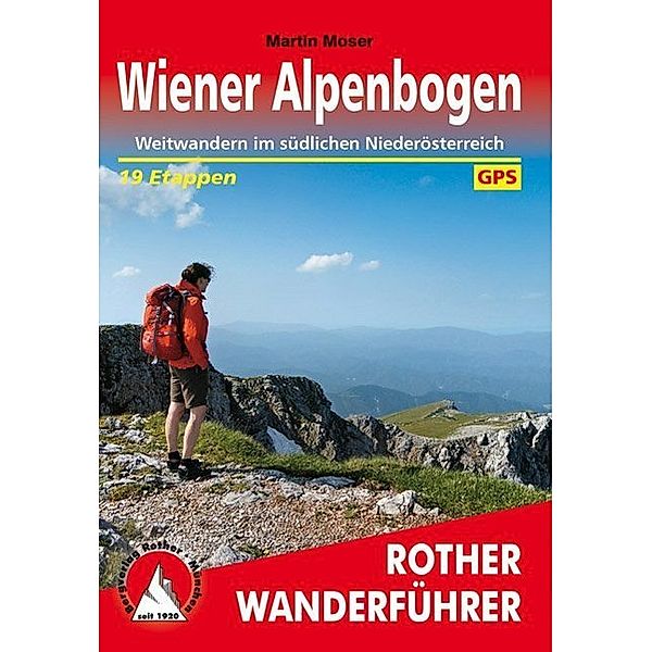 Rother Wanderführer / Wiener Alpenbogen, Martin Moser