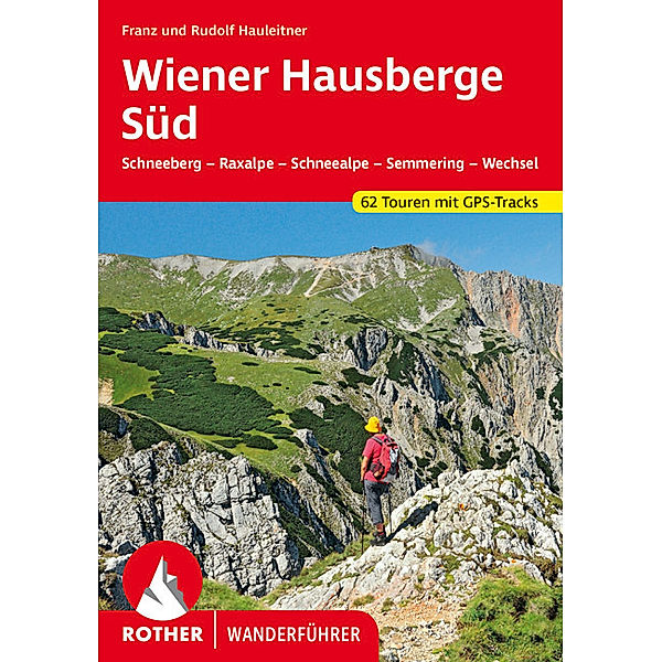 Rother Wanderführer Wiener Hausberge Süd, Franz Hauleitner, Rudolf Hauleitner