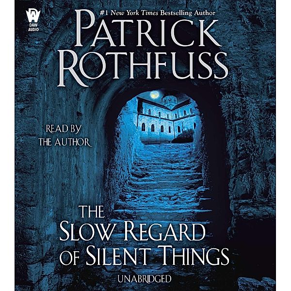 Rothfuss, P: Slow Regard of Silent Things/3 CDs, Patrick Rothfuss