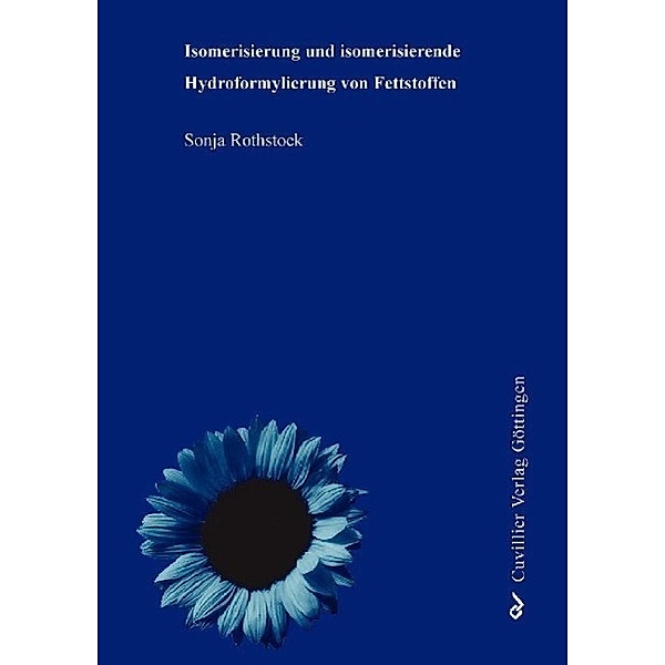 Rothstock, S: Isomerisierung und isomerisierende Hydroformyl, Sonja Rothstock