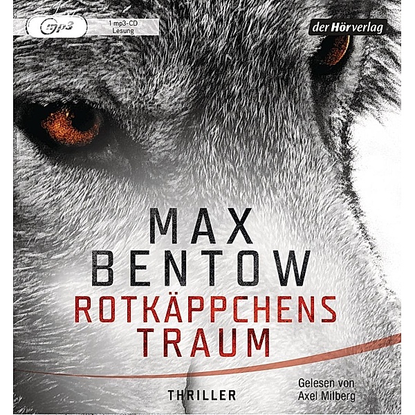 Rotkäppchens Traum, 1 Audio-CD, 1 MP3, Max Bentow