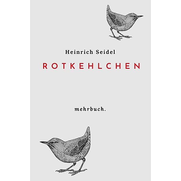 Rotkehlchen, Heinrich Seidel