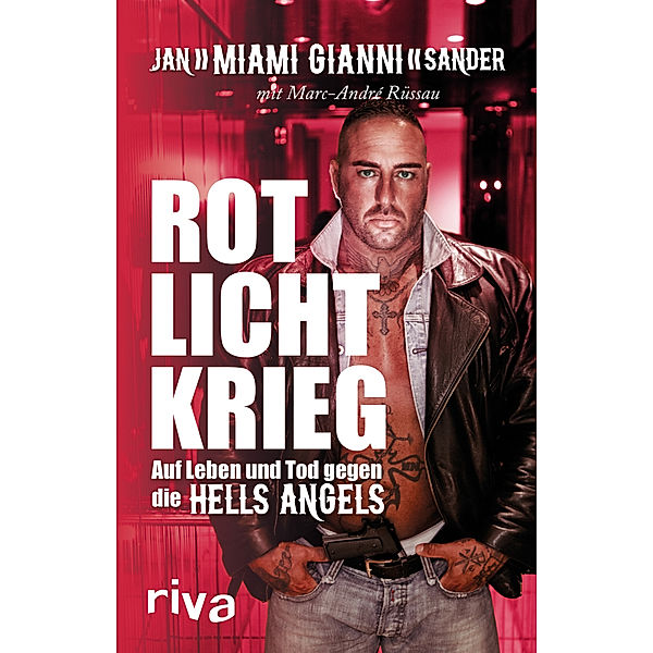 Rotlichtkrieg, Gianni Sander, Marc-André Rüssau