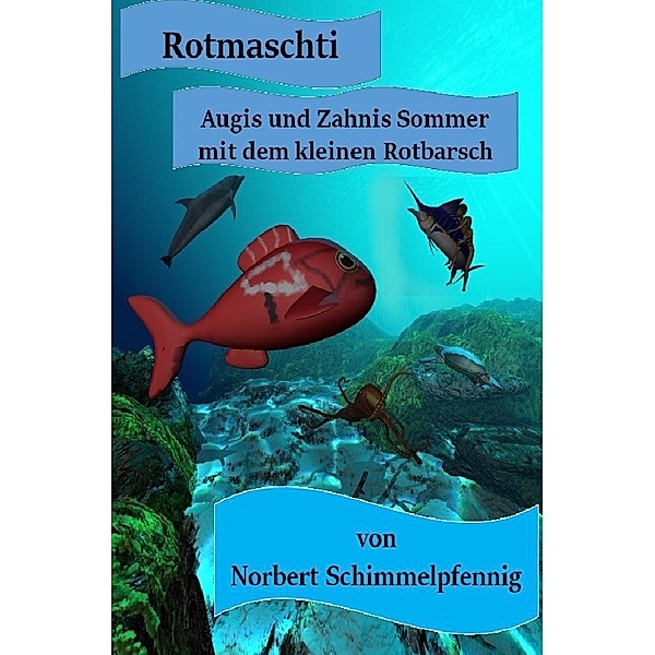 Rotmaschti, Norbert Schimmelpfennig