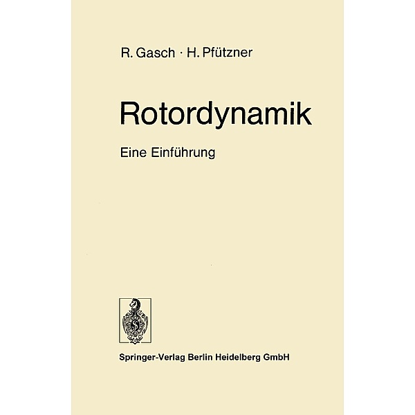 Rotordynamik, R. Gasch, H. Pfützner
