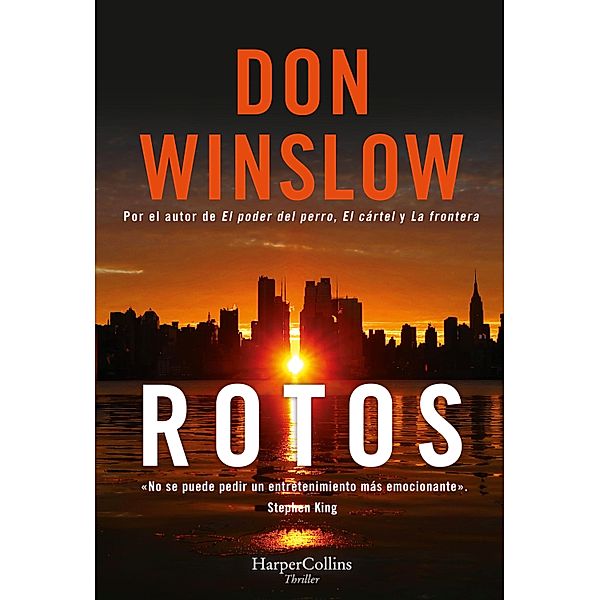 Rotos / Suspense / Thriller, Don Winslow