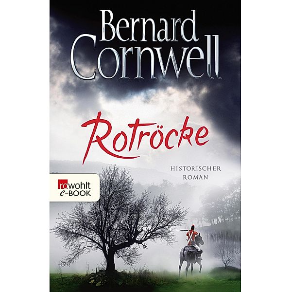 Rotröcke, Bernard Cornwell