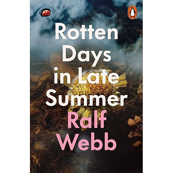 Rotten Days in Late Summer, Ralf Webb