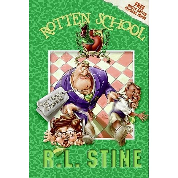 Rotten School #8: The Teacher from Heck / Rotten School Bd.8, R. L. Stine