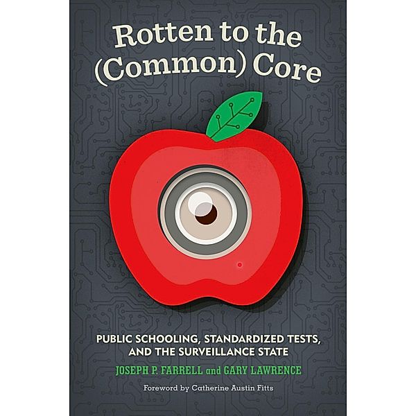 Rotten to the (Common) Core, Joseph P. Farrell, Gary Lawrence